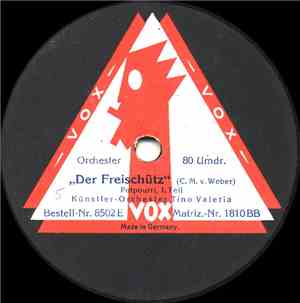 Künstler-Orchester Tino Valeria - Der Freischütz