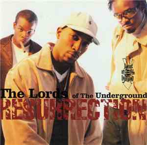 Lords Of The Underground - Resurrection