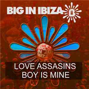 Love Assassins - The Boy Is Mine