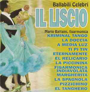 Mario Battaini - Ballabili Celebri - Il Liscio