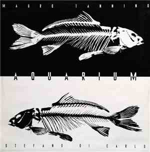 Mauro Tannino & Stefano Di Carlo - Aquarium