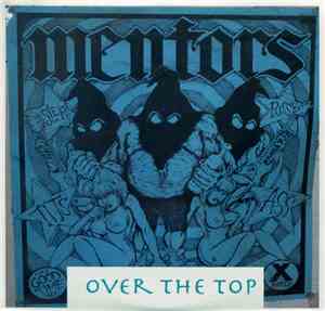Mentors - Over The Top