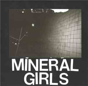 Mineral Girls - Seven Inches of Release