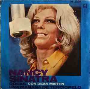 Nancy Sinatra Con Dean Martin - Cosas / Una Mañana De Terciopelo