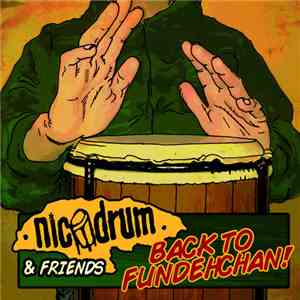 Nicodrum - Back To Fundehchan