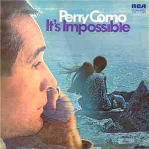Perry Como - It's Impossible