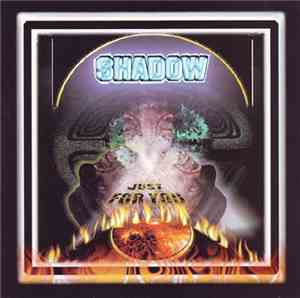 Shadow  - Just For You