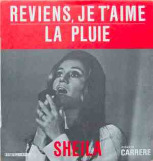 Sheila  - Reviens, Je T'Aime / La Pluie
