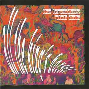 The Legendary Pink Dots - All The King's Horses