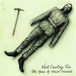 The Neil Cowley Trio - The Face Of Mount Molehill