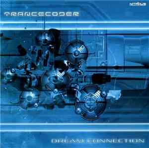 Trancecoder - Dream Connection