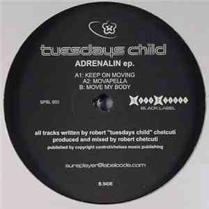 Tuesdays Child - Adrenalin EP.