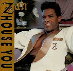 Zan - House You