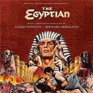 Alfred Newman, Bernard Herrmann - The Egyptian