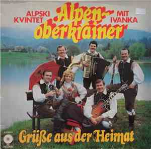 Alpenoberkrainer - Grüße Aus Der Heimat