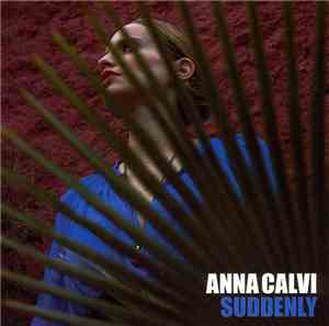 Anna Calvi - Suddenly