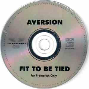 Aversion  - Fit To Be Tied