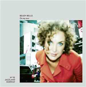 Beady Belle - On My Own