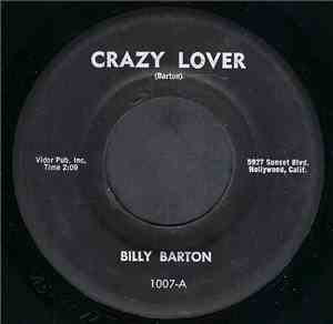 Billy Barton - Crazy Lover / Day Late And A Dollar Short