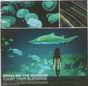 Bring Me The Horizon - Count Your Blessings
