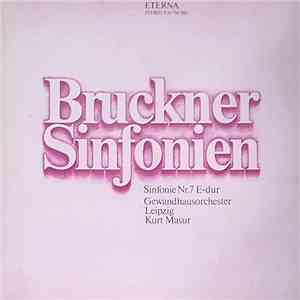 Bruckner : Gewandhausorchester Leipzig, Kurt Masur - Sinfonie Nr.7 E-Dur (  ...