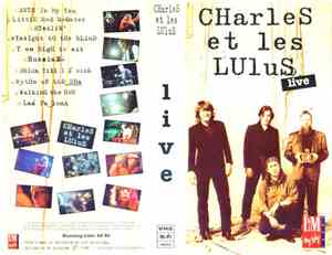 Charles Et Les Lulus - Live