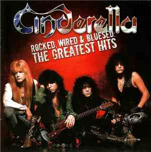 Cinderella  - Rocked, Wired & Bluesed: The Greatest Hits
