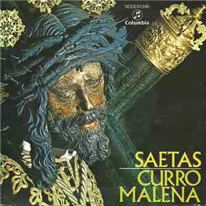 Curro Malena - Saetas