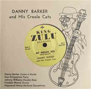 Danny Barker - My Indian Red b/w Chocko Mo Feendo Hey