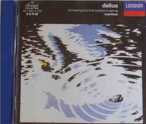 Delius, Sir Neville Marriner, The Academy Of St. Martin-in-the-Fields - Del ...