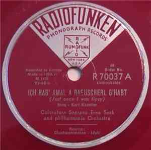 Erna Sack - Ich Hab' Amal A Raeuscherl G'Habt (Just Once I Was Tipsy) / Glu ...