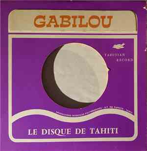Gabilou, Yves Roche - Fiu Te Ohipa