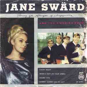 Jane Swärd And The Swedish Four - Every Night / When A Boy / Hound Dog / Sh ...