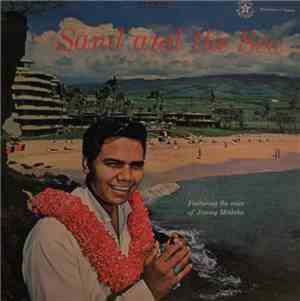Jimmy Moikeha - Sand And The Sea