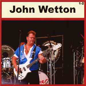 John Wetton - John Wetton 1-2