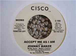 Johnny Baker  - Accept Me As I Am
