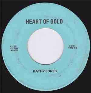 Kathy Jones - Heart Of Gold