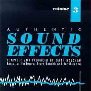 Keith Holzman - Authentic Sound Effects, Volume 3