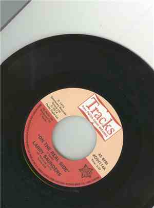 Larry Saunders - On The Real Side / Sweet Sweet Lady