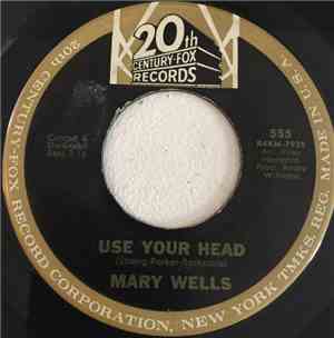 Mary Wells - Use Your Head