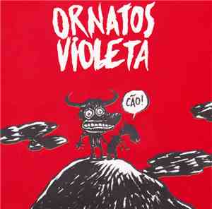 Ornatos Violeta - Cão!