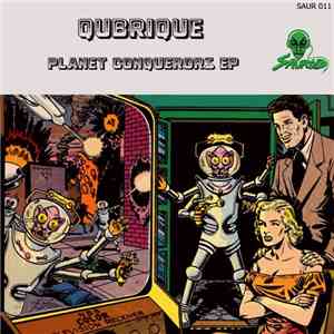 Qubrique - Planet Conquerors EP