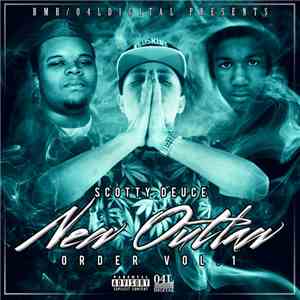Scotty Deuce - New Outlaw Order Vol. 1