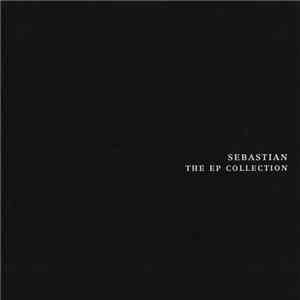 SebastiAn  - The EP Collection