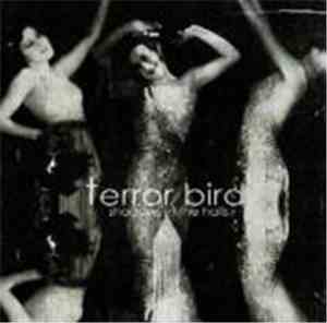 Terror Bird - Shadows In The Halls