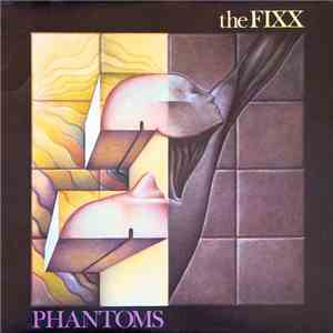 The Fixx - Phantoms