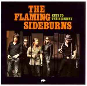The Flaming Sideburns - Keys To The Highway