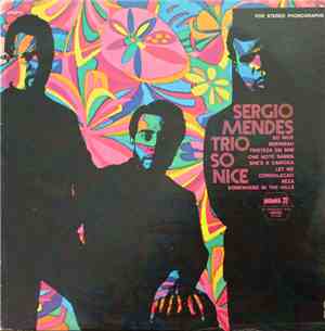 The Sergio Mendes Trio - So Nice