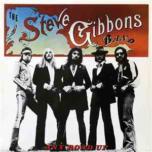 The Steve Gibbons Band - Any Road Up