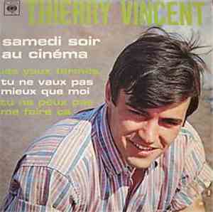 Thierry Vincent - Samedi Soir Au Cinéma
